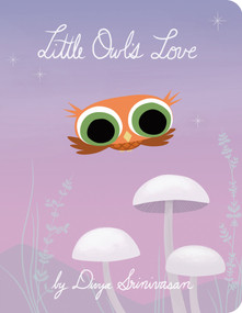 Little Owl's Love - 9780593691458 by Divya Srinivasan, Divya Srinivasan, 9780593691458