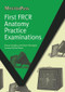 First FRCR Anatomy Practice Examinations by Shaun Quigley, Sean Flanagan, 9781846195129
