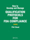 How to Develop and Manage Qualification Protocols for FDA Compliance by Phil Cloud, 9781574910988
