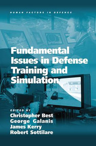 Fundamental Issues in Defense Training and Simulation by George Galanis, Christopher Best, Robert Sottilare, 9781138074354
