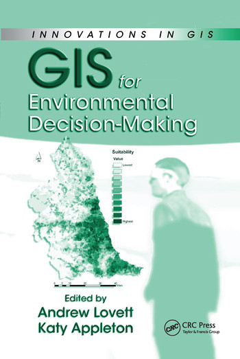 GIS for Environmental Decision-Making by Andrew A. Lovett, Katy Appleton, 9780367577636