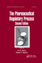 The Pharmaceutical Regulatory Process by Ira R. Berry, Robert P. Martin, 9781138381285