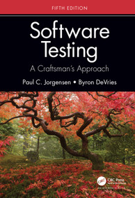 Software Testing (A Craftsman's Approach, Fifth Edition) - 9780367767624 by Paul C. Jorgensen, Byron DeVries, 9780367767624