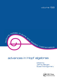 Advances in Hopf Algebras by Jeffrey Bergen, Susan Montgomery, 9781138401808