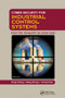Cyber Security for Industrial Control Systems (From the Viewpoint of Close-Loop) by Peng Cheng, Heng Zhang, Jiming Chen, 9780367574970