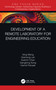 Development of a Remote Laboratory for Engineering Education by Ning Wang, Qianlong Lan, Xuemin Chen, Gangbing Song, Hamid Parsaei, 9780367334413