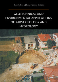 Geotechnical and Environmental Applications of Karst Geology and Hydrology by B.F. Beck, J.G. Herring, 9789058091901