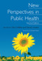New Perspectives in Public Health by Sian Griffiths, David J Hunter, 9781857757910