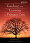 Teaching and Learning in Primary Care by Richard Hays, 9781857757569
