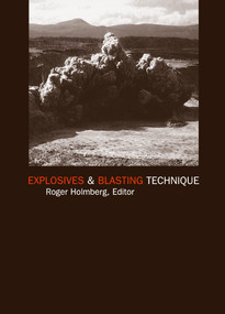 Explosives and Blasting Technique by R. Holmberg, 9789058091680