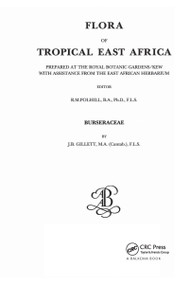 Flora of Tropical East Africa (Burseraceae) by J.B. Gillett, 9789061913559
