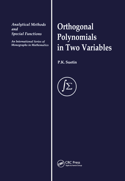 Orthogonal Polynomials in Two Variables by P. K. Suetin, 9789056991678