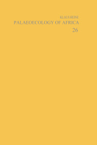 Palaeoecology of Africa and the Surrounding Islands - Volume 26 by Heine Klaus, 9789054104766