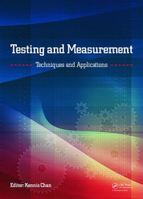 Testing and Measurement: Techniques and Applications by Kennis Chan, 9781138028128