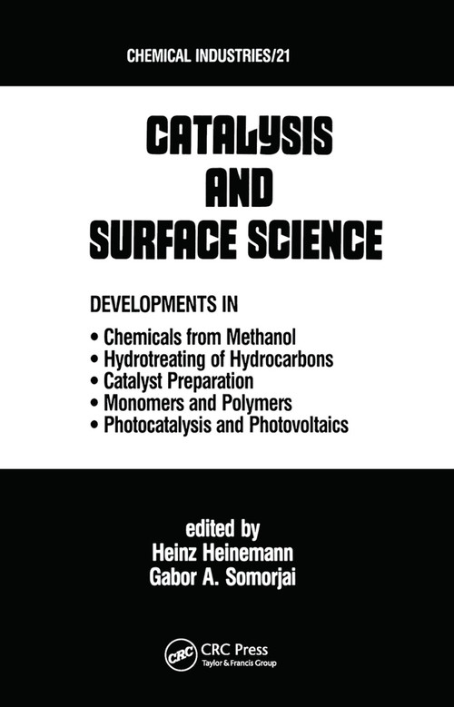 Catalysys and Surface Science by Heinz Heinemann, Gabor A. Somorjai, 9780367451691