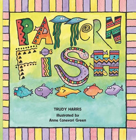 Pattern Fish - 9781512415728 by Trudy Harris, Anne Canevari Green, 9781512415728
