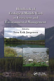 Handbook of Ecological Models used in Ecosystem and Environmental Management by Sven Erik Jorgensen, 9780367865832