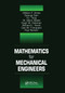 Mathematics for Mechanical Engineers by Frank Kreith, William F. Ames, George Cain, Y. L. Tong, W. Glenn Steele, Hugh W. Coleman, Richard L. Kautz, Dan M. Frangopol, Paul Norton, 9780367399160
