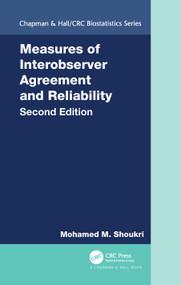 Measures of Interobserver Agreement and Reliability by Mohamed M. Shoukri, 9780367577063