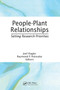People-Plant Relationships (Setting Research Priorities) by Raymond P Poincelot, Joel Flagler, 9780367449582