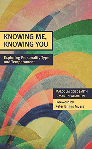 Knowing Me, Knowing You (Exploring Personality Type and Temperament) - 9780281057214 by Malcolm Goldsmith, 9780281057214