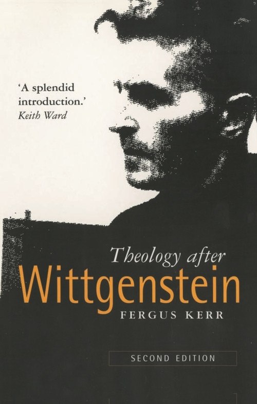 Theology After Wittgenstein by Fergus Kerr, 9780281050635