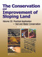 Conservation and Improvement of Sloping Lands, Volume 3 (Practical Application - Soil and Water Conservation) - 9781578082346 by P. J. Storey, 9781578082346
