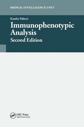 Immunophenotypic Analysis by Katalin Pálóczi, 9781587061011