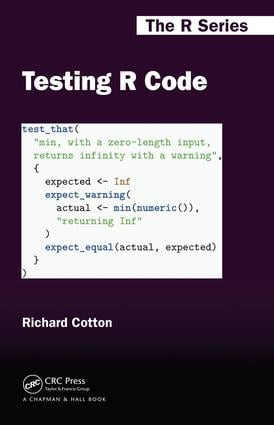 Testing R Code - 9781498763653 by Richard Cotton, 9781498763653
