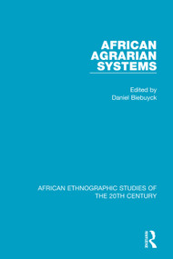 African Agrarian Systems by Daniel Biebuyck, 9781138489479