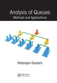 Analysis of Queues (Methods and Applications) by Natarajan Gautam, 9781138073067
