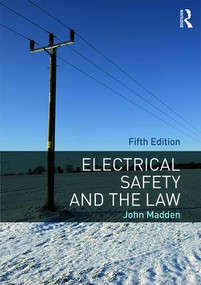 Electrical Safety and the Law by John Madden, 9781138670501