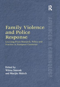 Family Violence and Police Response (Learning From Research, Policy and Practice in European Countries) - 9781138277496 by Marijke Malsch, Wilma Smeenk, 9781138277496