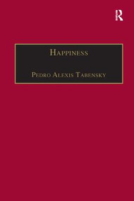 Happiness (Personhood, Community, Purpose) by Pedro Alexis Tabensky, 9781138263628