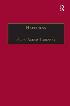 Happiness (Personhood, Community, Purpose) by Pedro Alexis Tabensky, 9781138263628