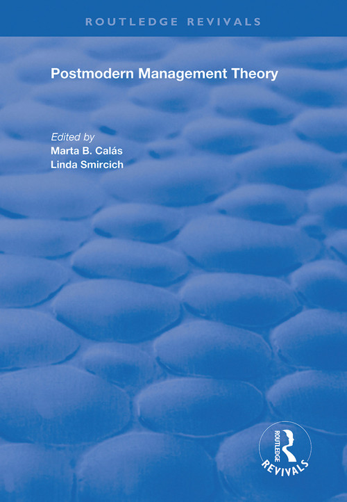 Postmodern Management Theory by Marta B. Calás, Linda Smircich, 9781138363311