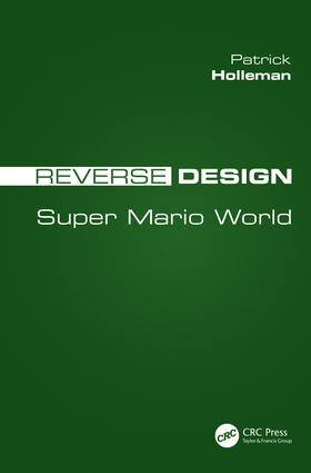 Reverse Design (Super Mario World) by Patrick Holleman, 9781138323254