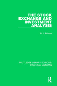 The Stock Exchange and Investment Analysis by Richard Briston, 9781138554771