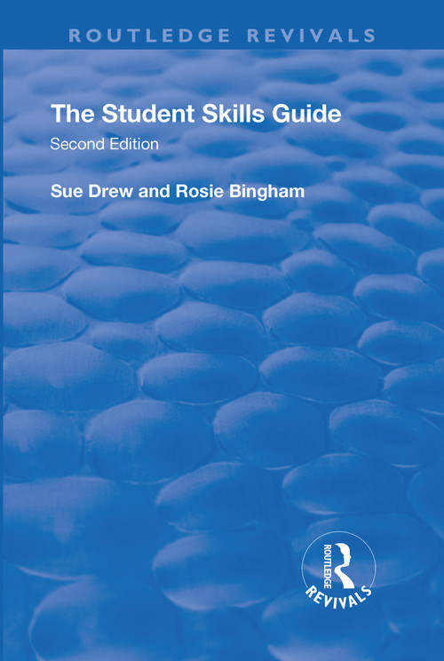 The Student Skills: Guide - 9781138729629 by Sue Drew, 9781138729629