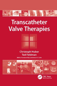 Transcatheter Valve Therapies by Christoph Huber, Ted Feldman, 9781138116108