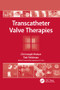 Transcatheter Valve Therapies by Christoph Huber, Ted Feldman, 9781138116108