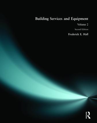 Building Services and Equipment (Volume 2) by Frederick Hall, 9780582229686
