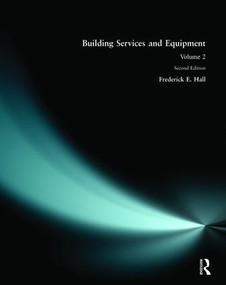 Building Services and Equipment (Volume 2) by Frederick Hall, 9780582229686