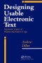 Designing Usable Electronic Text (Ergonomic Aspects Of Human Information Usage) by A Dillon, 9780748401130