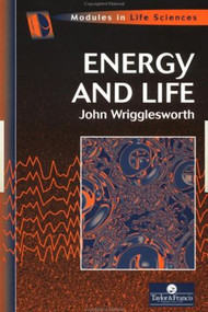 Energy And Life by John Wrigglesworth, 9780748404339
