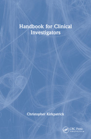 Handbook for Clinical Investigators by Christopher Kirkpatrick, 9780748407125