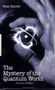 The Mystery of the Quantum World by Euan J. Squires, 9780750301787