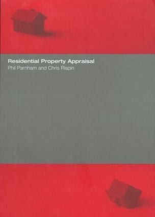 Residential Property Appraisal by Phil Parnham, Chris Rispin, 9780419225706