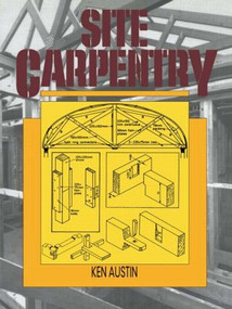 Site Carpentry by C.K. Austin, 9780419157502
