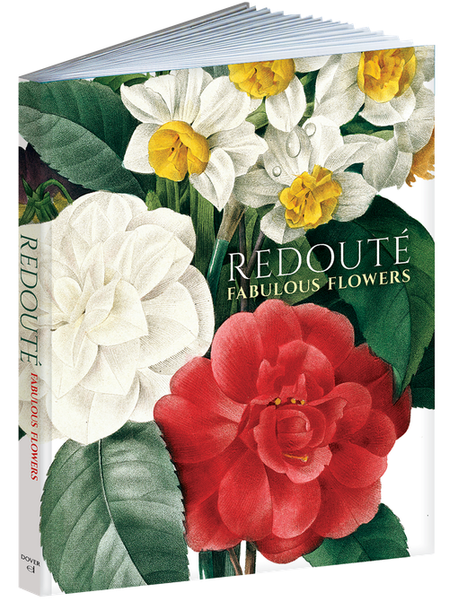 Redouté: Fabulous Flowers by Pierre-Joseph Redouté, 9780486854069